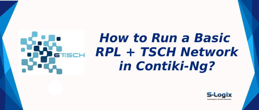 Execute the basic RPL + TSCH network in contiki-Ng